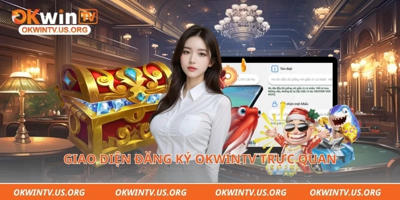 Giao diện đăng ký Okwintv trực quan 